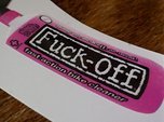 Muc Off Fuck OFF Aufkleber Decals Must have!!!!